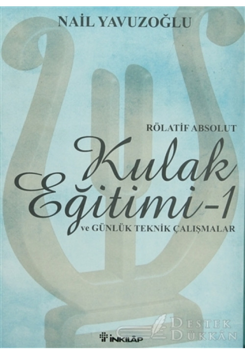 Rölatif Absolut Kulak Eğitimi 1 - ve Günlük Teknik Çalışmalar