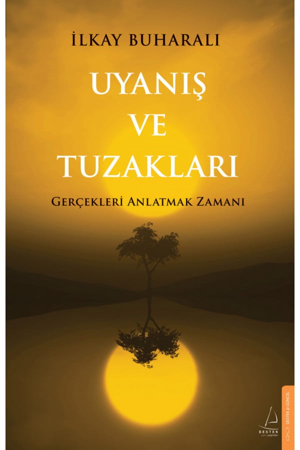 Uyanış ve Tuzakları