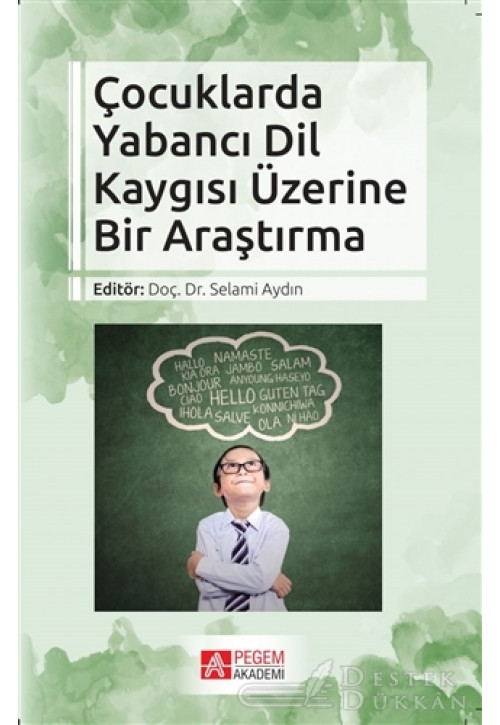 Çocuklarda Yabancı Dil Kaygısı Üzerine Bir Araştırma
