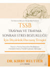 TSSB Travma ve Travma Sonrası Stres Bozukluğu İçin Diyalektik Davranış Terapisi