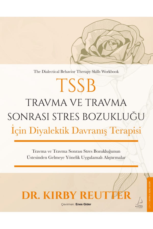 TSSB Travma ve Travma Sonrası Stres Bozukluğu İçin Diyalektik Davranış Terapisi
