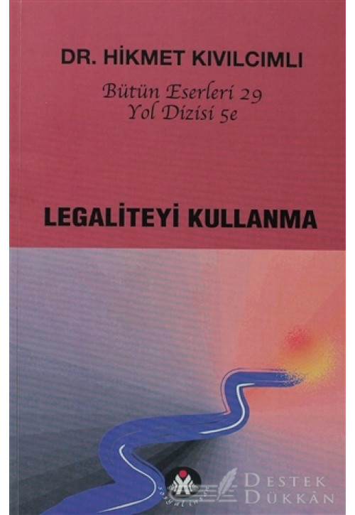 Legaliteyi Kullanma - Yol Dizisi 5e