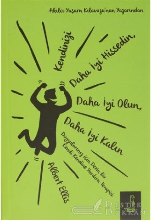 Kendinizi Daha İyi Hissedin Daha İyi Olun Daha İyi Kalın