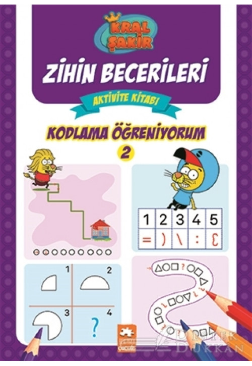Kral Şakir Zihin Becerileri Aktivite Kitabı - Kodlama Öğreniyorum 2