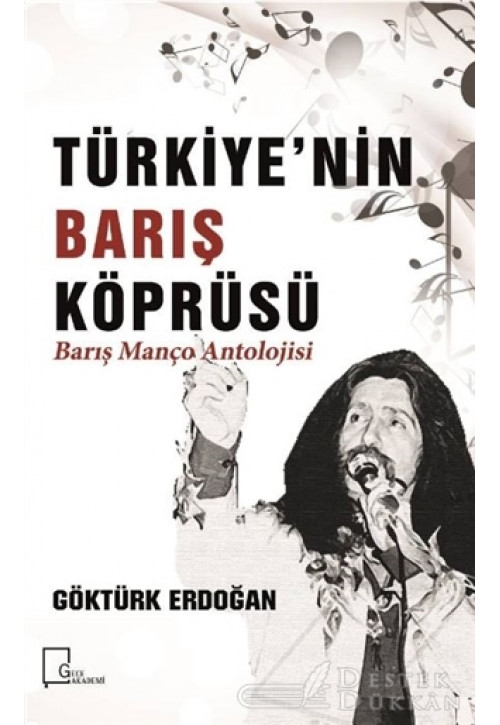 Türkiye’nin Barış Köprüsü - Barış Manço Antolojisi