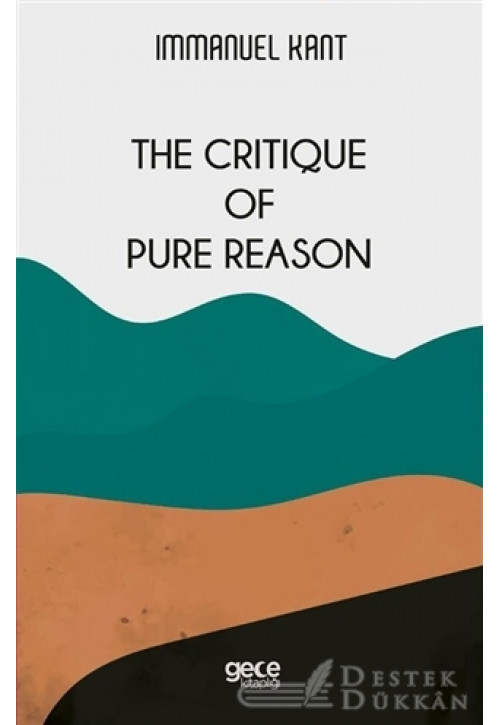 The Critique Of Pure Reason
