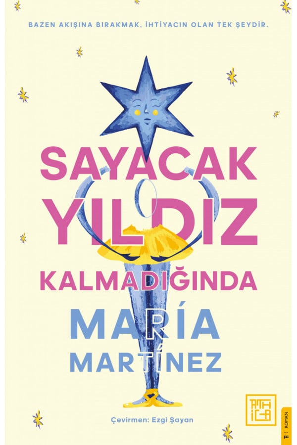 Sayacak Yıldız Kalmadığında