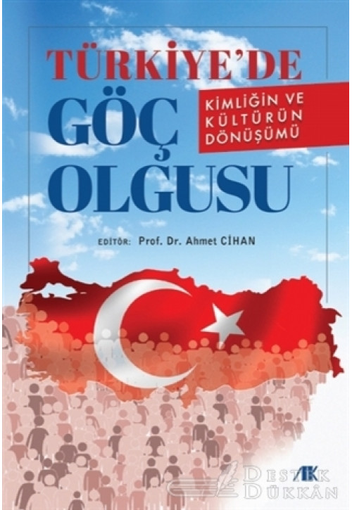 Türkiye'de Göç Olgusu