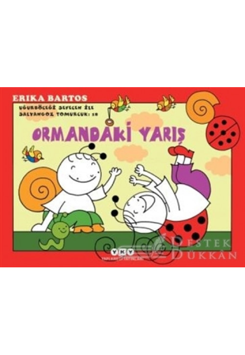 Uğurböceği Sevecen İle Salyangoz Tomurcuk 18 : Ormandaki Yarış