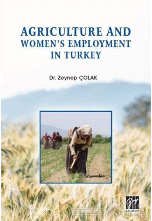 Agriculture And Women's Employment İn Turkey