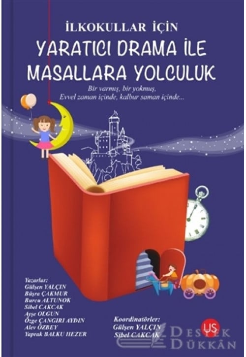 İlkokullar İçin Yaratıcı Drama İle Masallara Yolculuk