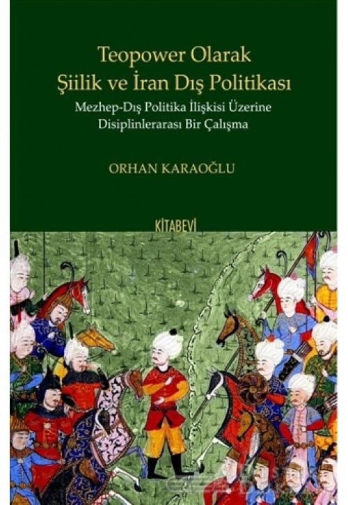 Teopower Olarak Şiilik ve İran Dış Politikası