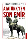 Atatürk'ten Son Emir