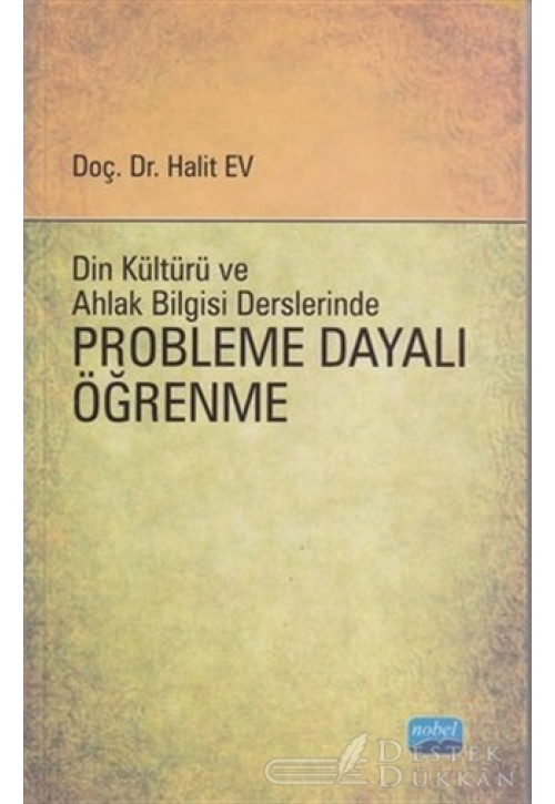 Din Kültürü ve Ahlak Bilgisi Derslerinde Probleme Dayalı Öğrenme