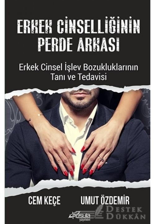 Erkek Cinselliğinin Perde Arkası