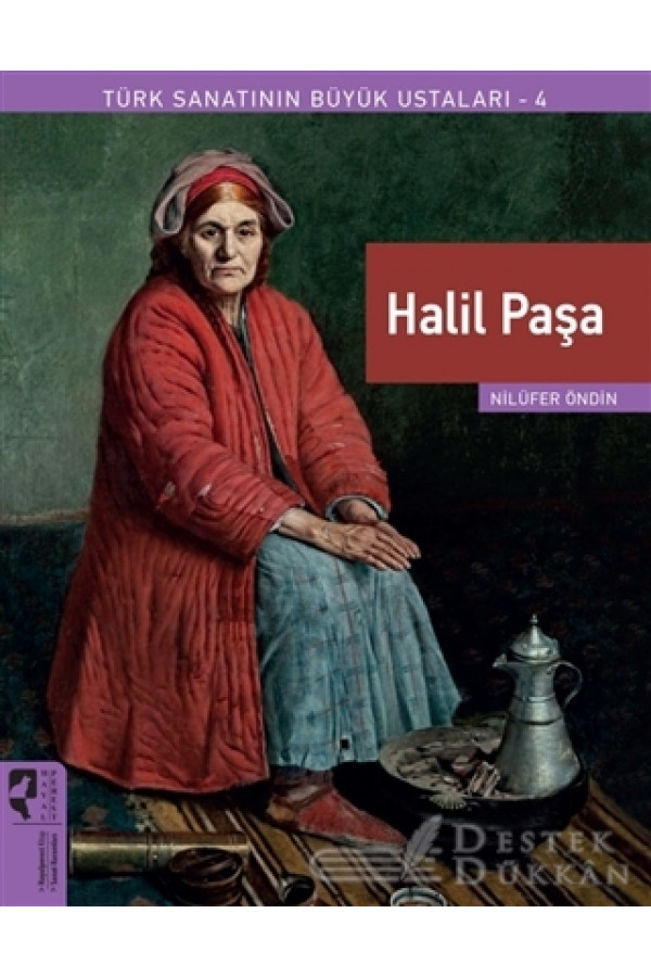 Halil Paşa - Türk Sanatının Büyük Ustaları 4