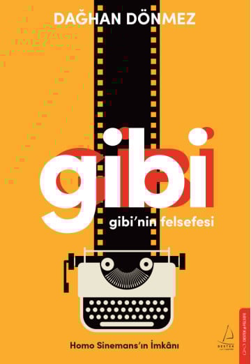 gibi’nin felsefesi