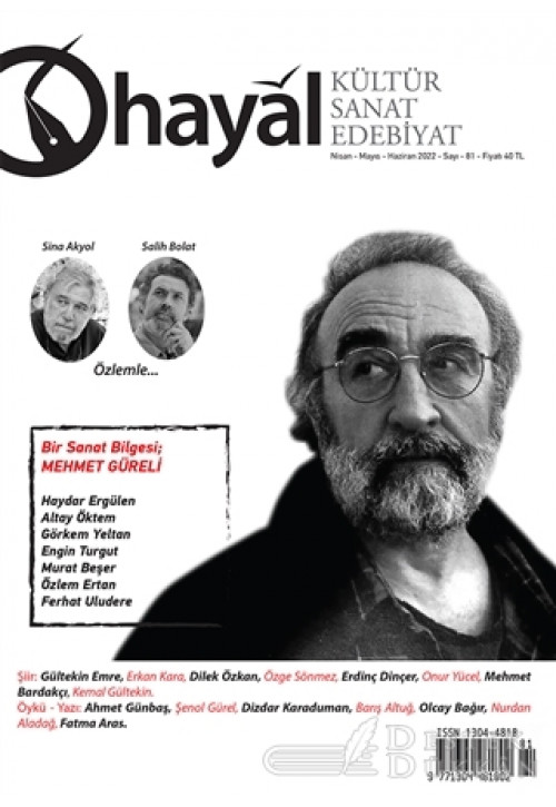Hayal Kültür Sanat Edebiyat Dergisi Sayı: 81 Nisan-mayıs-haziran 2022