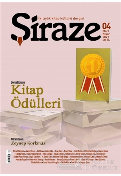 Şiraze İki Aylık Kitap Kültürü Dergisi Sayı: 04 Mart-nisan 2021