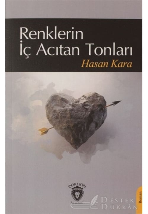 Renklerin İç Acıtan Tonları