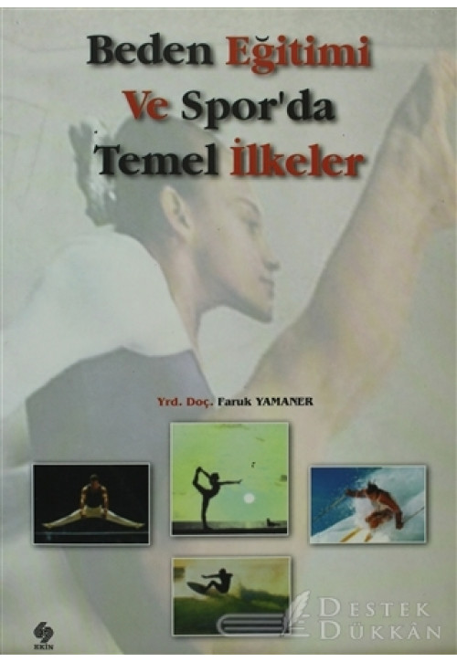 Beden Eğitimi ve Spor’da Temel İlkeler