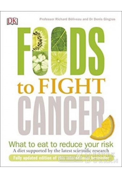 Foods To Fight Cancer