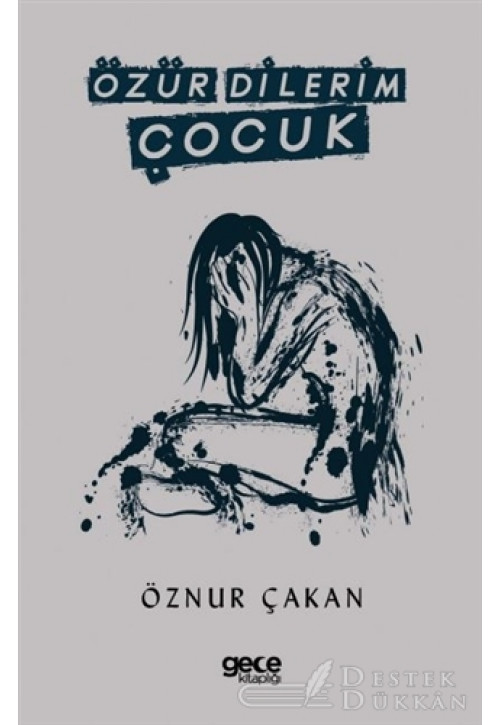 Özür Dilerim Çocuk