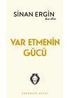 Var Etmenin Gücü