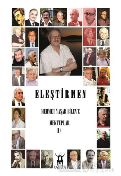 Eleştirmen : Mehmet Yaşar Bilen'e Mektuplar - 1