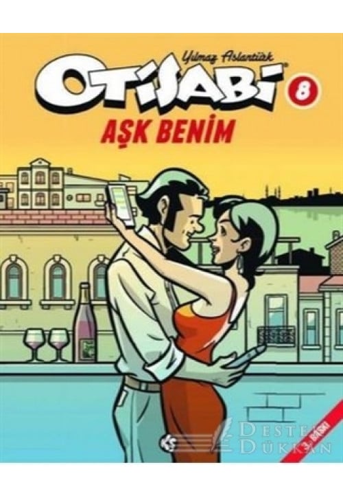 Otisabi 8 - Aşk Benim