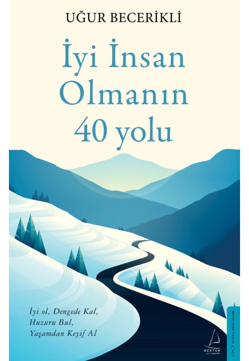 İyi İnsan Olmanın 40 Yolu