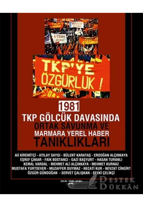 1981 TKP Gölcük Davasında Ortak Savunma ve Marmara Yerel Haber Tanıklıkları