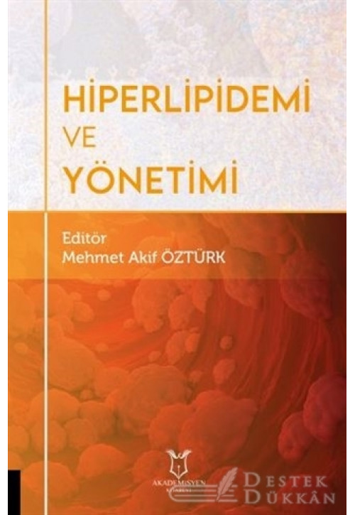 Hiperlipidemi ve Yönetimi