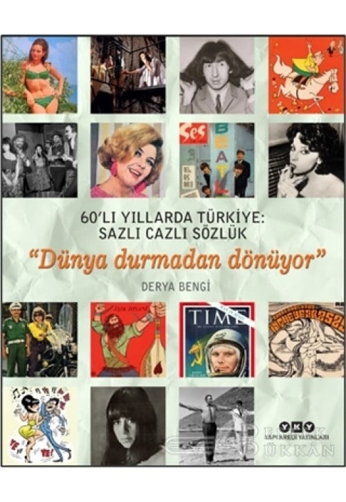 60'lı Yıllarda Türkiye: Sazlı Cazlı Sözlük