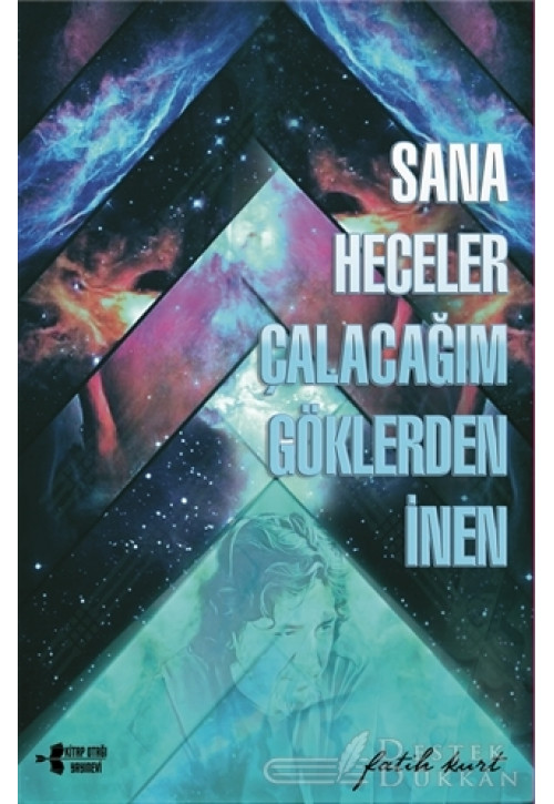 Sana Heceler Çalacağım Göklerden İnen