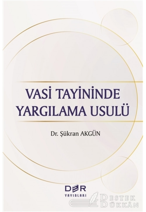 Vasi Tayininde Yargılama Usulü