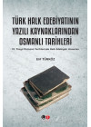 Türk Halk Edebiyatının Yazılı Kaynaklarından Osmanlı Tarihleri