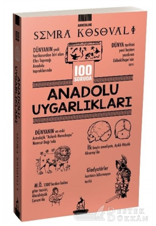 100 Soruda Anadolu Uygarlıkları