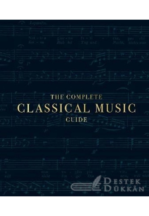 The Complete Classical Music Guide