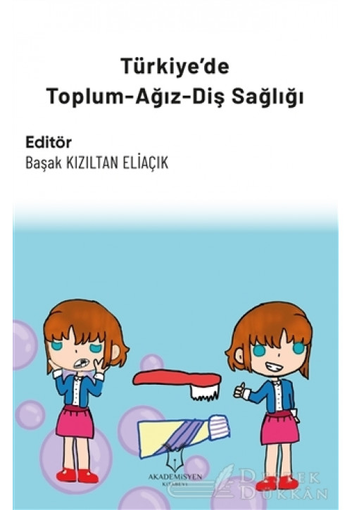 Türkiye’de Toplum-ağız-diş Sağlığı