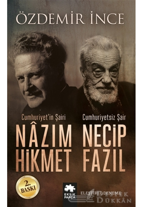 Cumhuriyet'in Şairi Nazım Hikmet, Cumhuriyetsiz Şair Necip Fazıl