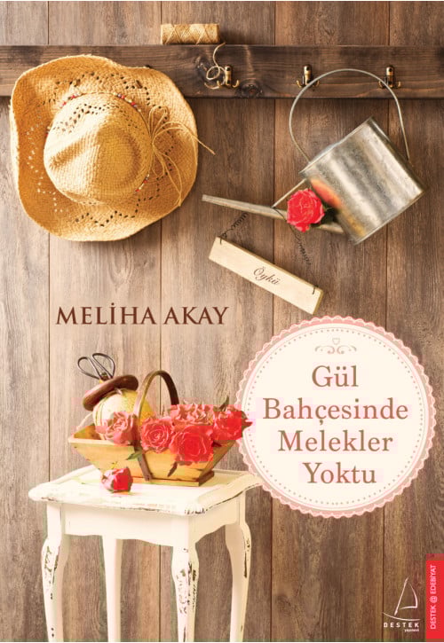 Gül Bahçesinde Melekler Yoktu