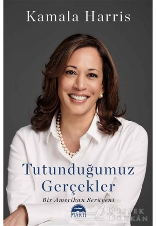 Tutunduğumuz Gerçekler