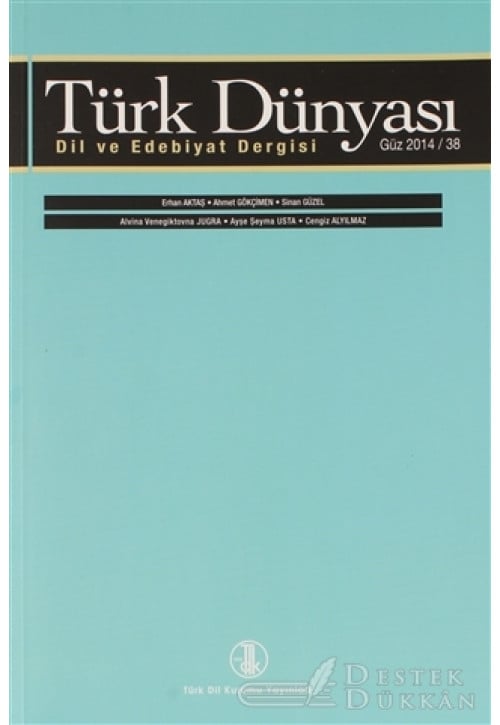 Türk Dünyası Dil ve Edebiyat Dergisi Sayı: 38 Güz 2014