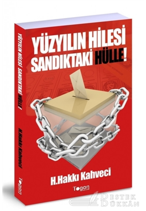 Yüzyılın Hilesi Sandıktaki Hülle!