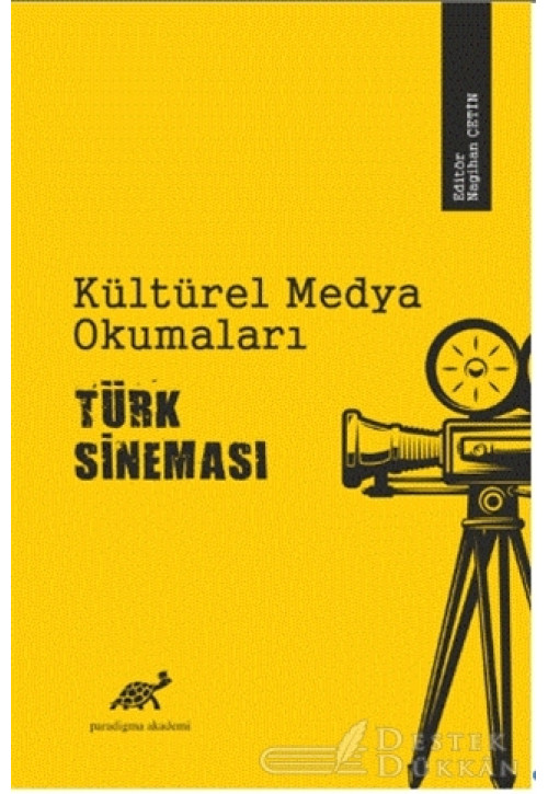 Kültürel Medya Okumaları Türk Sineması