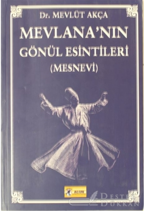 Mevlana'nın Gönül Esintileri