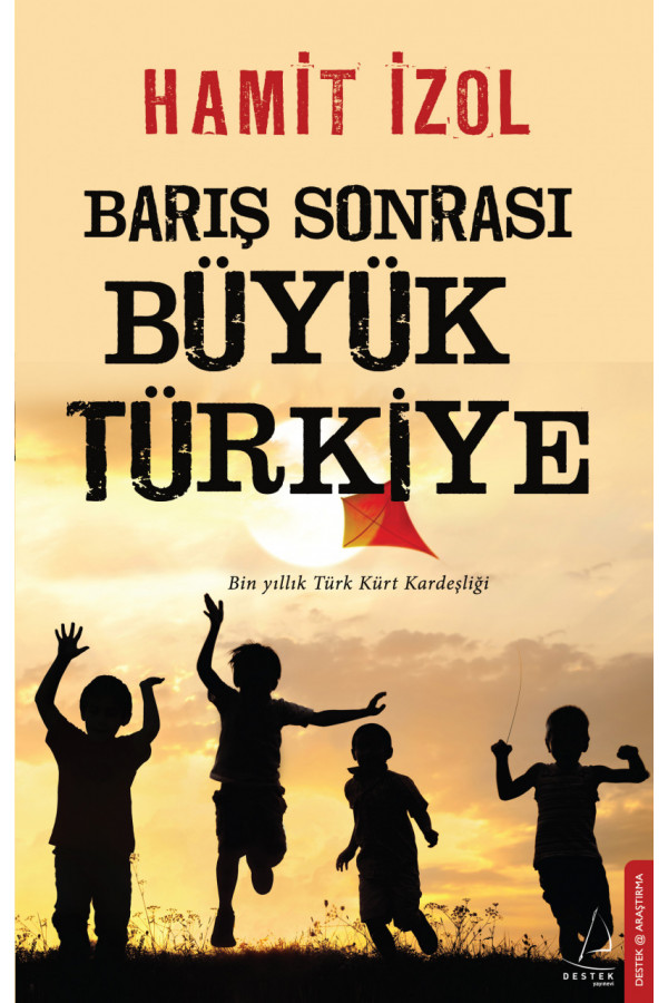Barış Sonrası Büyük Türkiye