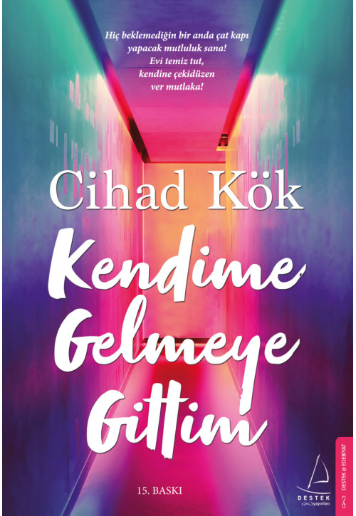 Kendime Gelmeye Gittim