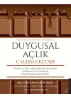 Duygusal Açlık Çalışma Kitabı